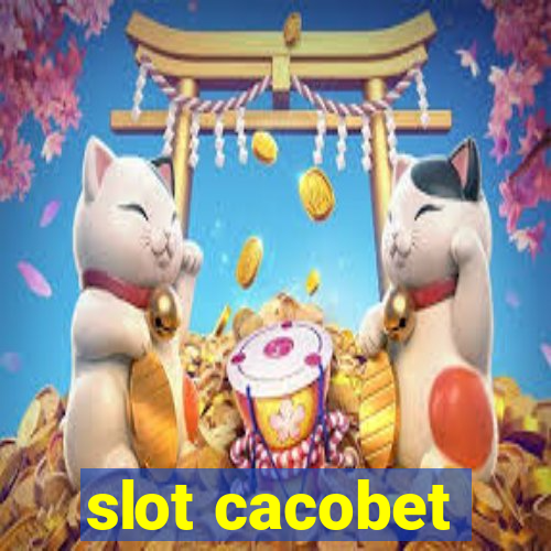 slot cacobet